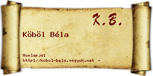 Köböl Béla névjegykártya